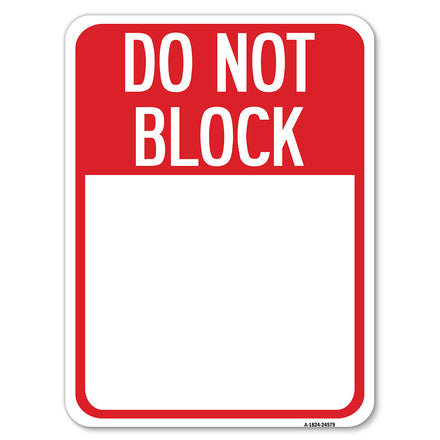 Do Not Block Custom No Parking Text Here