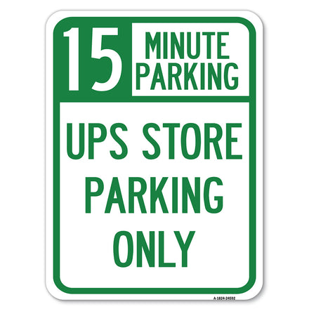 15 Minutes Parking - Ups Store Parking Only