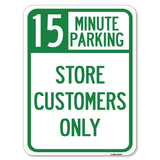 15 Minutes Parking - Store Customers Only