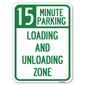 15 Minute Parking, Loading and Unloading Zone