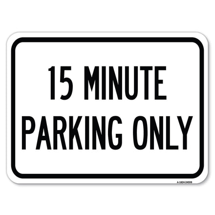 15 Minute Parking Only