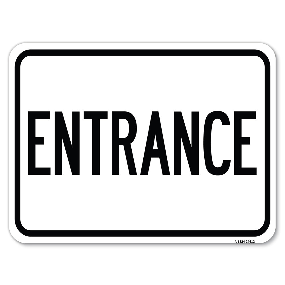 Traffic Entrance Sign Entrance
