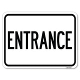 Traffic Entrance Sign Entrance
