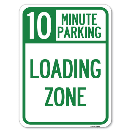 10 Minute Parking, Loading Zone