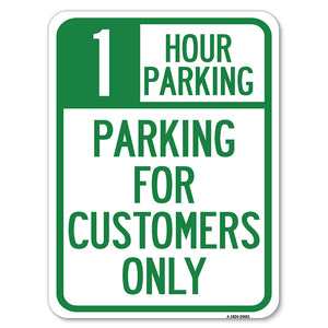 1 Hour Parking - Parking for Customers Only