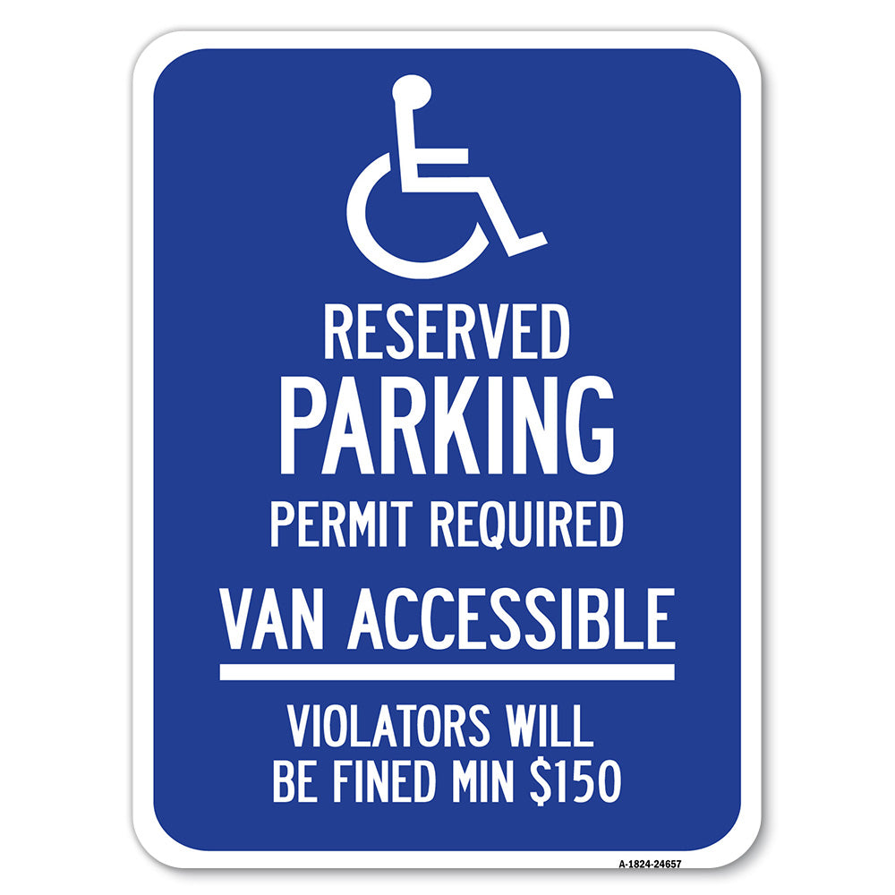 Connecticut Reserved Parking, Permit Required, Van Accessible, Violators Will Be Fined Min $150 with Symbol