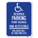 Connecticut Reserved Parking, Permit Required, Van Accessible, Violators Will Be Fined Min $150 with Symbol