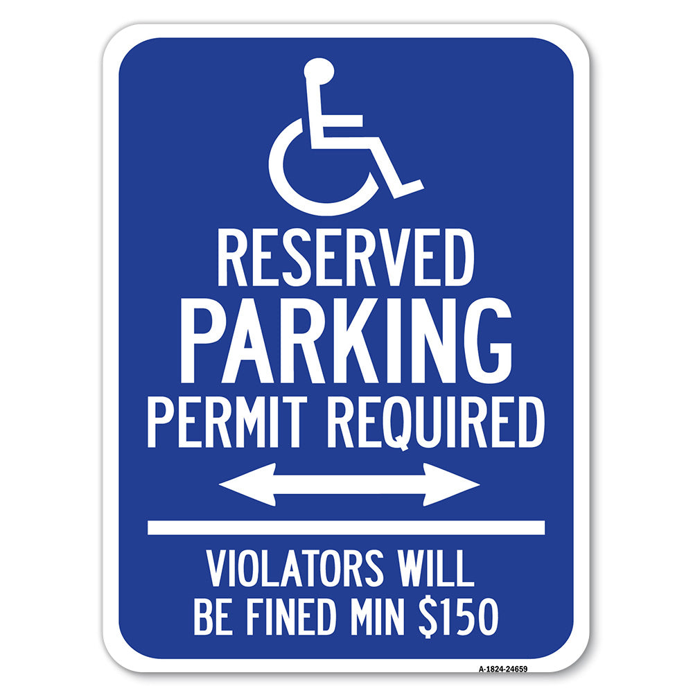 (Modern Isa Symbol) Connecticut Reserved Parking Permit Required Violators Will Be Fined Min $150 (With Double Arrow)