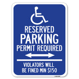 (Modern Isa Symbol) Connecticut Reserved Parking Permit Required Violators Will Be Fined Min $150 (With Double Arrow)