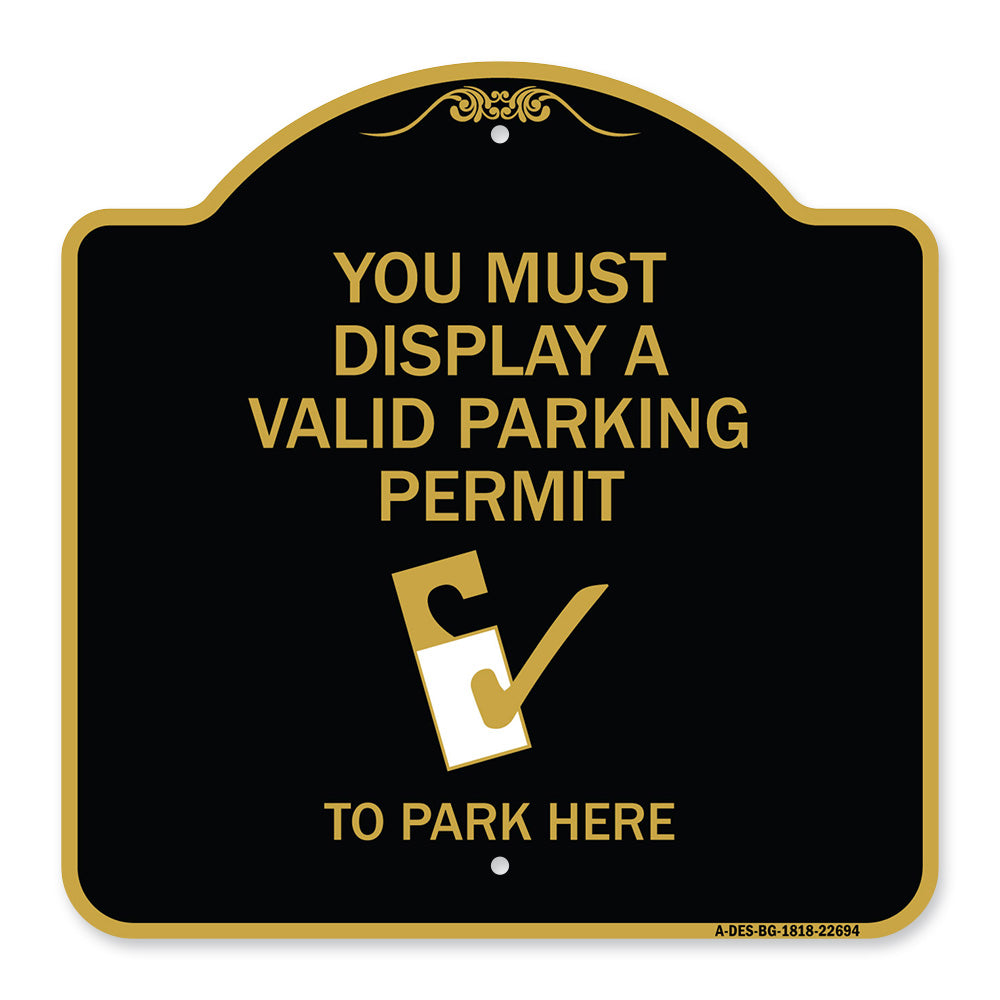 You Must Display A Valid Parking Permit to Park Here (With Parking Permit Graphic)