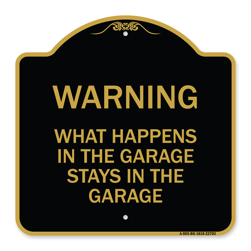 What Happens in the Garage Stays in the Garage