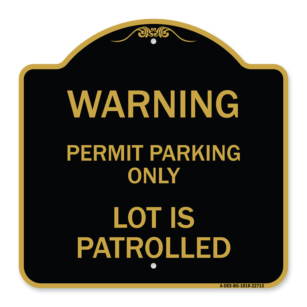 Warning Permit Parking Only Lot Is Patrolled