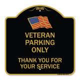 Veteran Parking Only Thank You for Your Service
