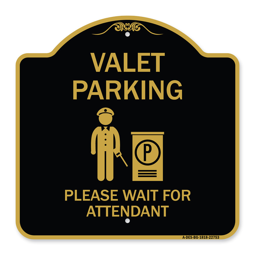 Valet Parking Please Wait for Attendant