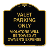 Valet Parking Only Violators Will Be Towed at Owner's Expenses