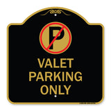 Valet Parking Only