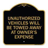 Unauthorized Vehicles Will Be Towed Away at Owner's Expense