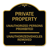 Unauthorized Persons Prohibited Unauthorized Vehicles Removed