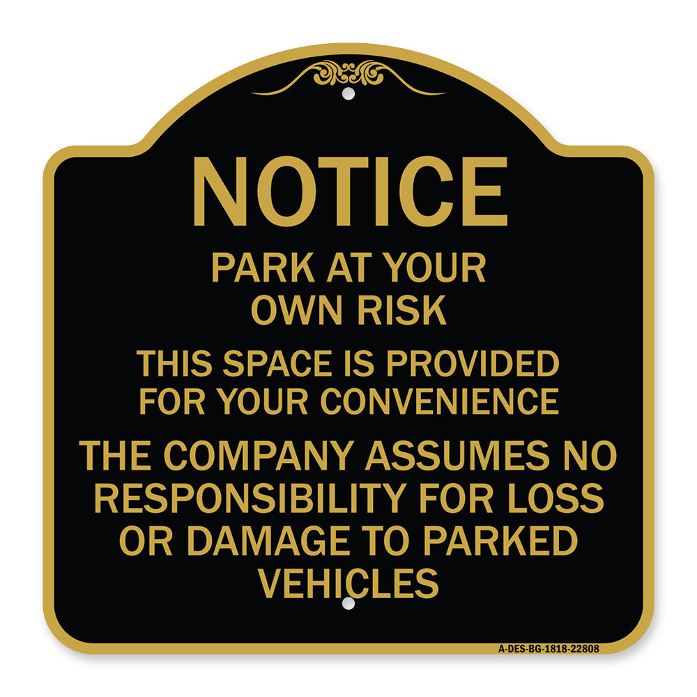This Space Is Provided for Your Convenience - the Company Assumes No Responsibility for Loss or Damage to Parked Vehicles