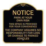 This Space Is Provided for Your Convenience - the Company Assumes No Responsibility for Loss or Damage to Parked Vehicles