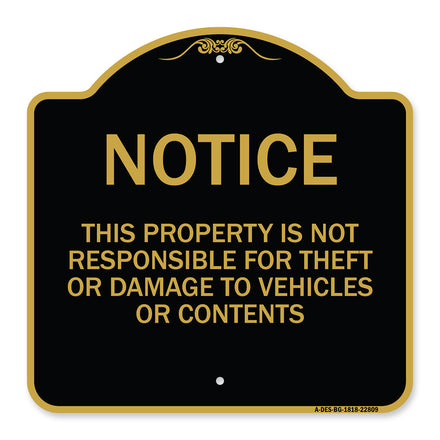 This Property Is Not Responsible for Theft or Damage to Vehicles or Contents