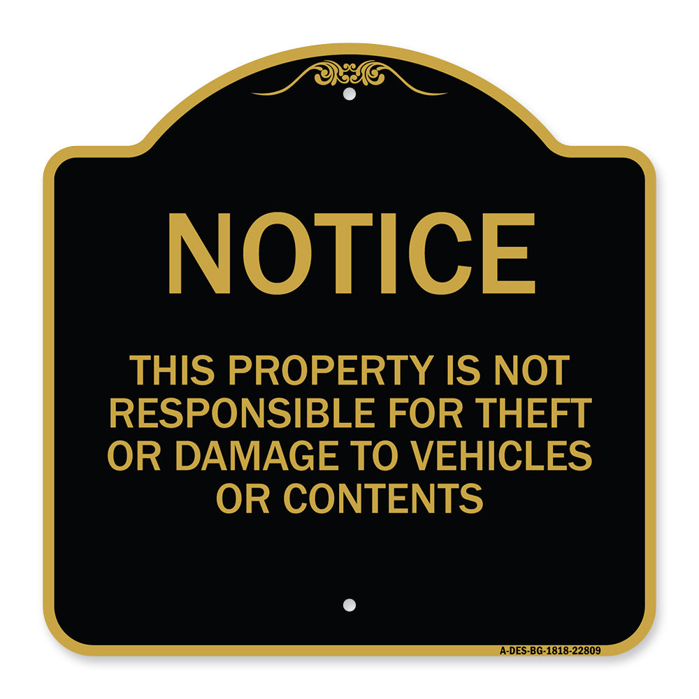 This Property Is Not Responsible for Theft or Damage to Vehicles or Contents