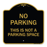 This Is Not A Parking Space