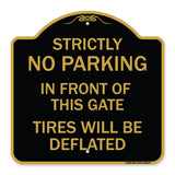 Strictly No Parking in Front of This Gate - Tires Will Be Deflated