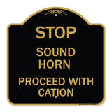 Stop Sound Horn Before Proceeding with Caution