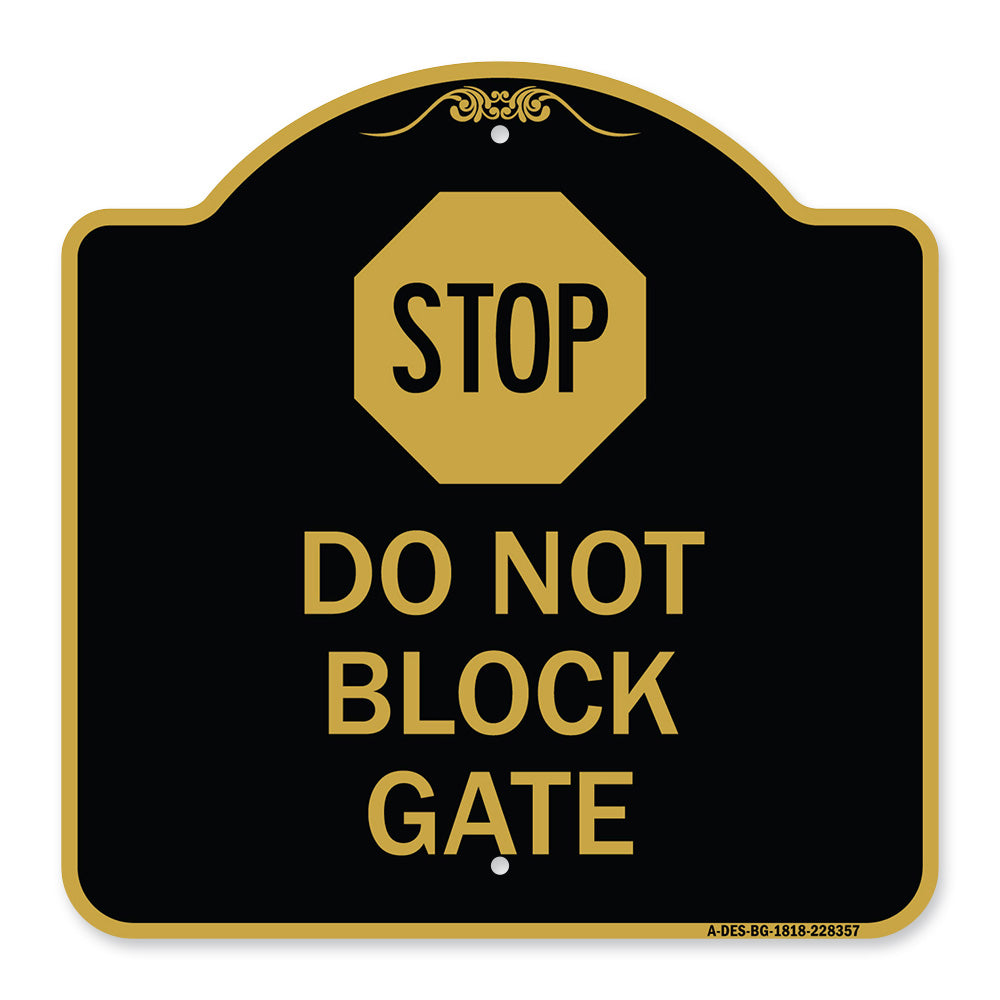 Stop Do Not Block Gate
