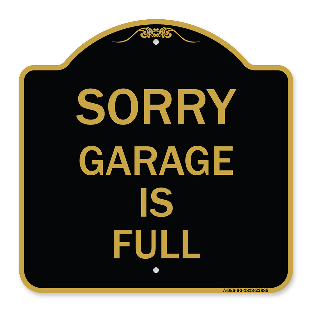 Sorry Garage Is Full