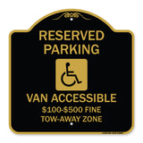 Reserved Parking Van Accessible $100-$500 Fine Tow Away Zone (With Graphic)