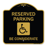 Reserved Parking - (With Handicap Symbol) Be Considerate