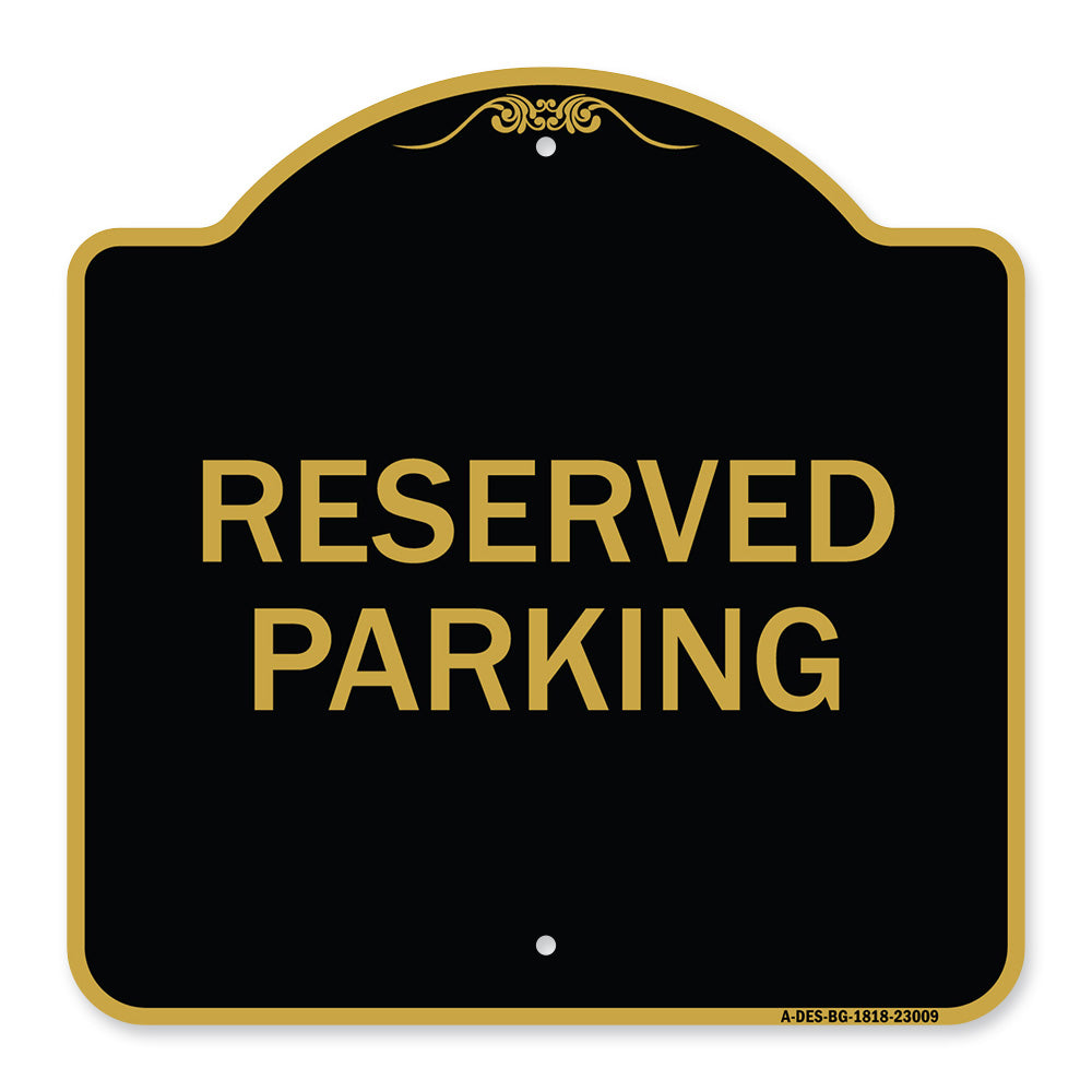 Reserved Parking Sign
