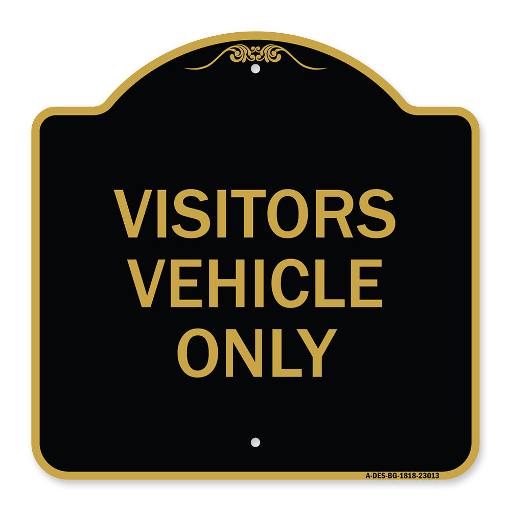 Reserved Parking Sign Visitor Vehicles Only