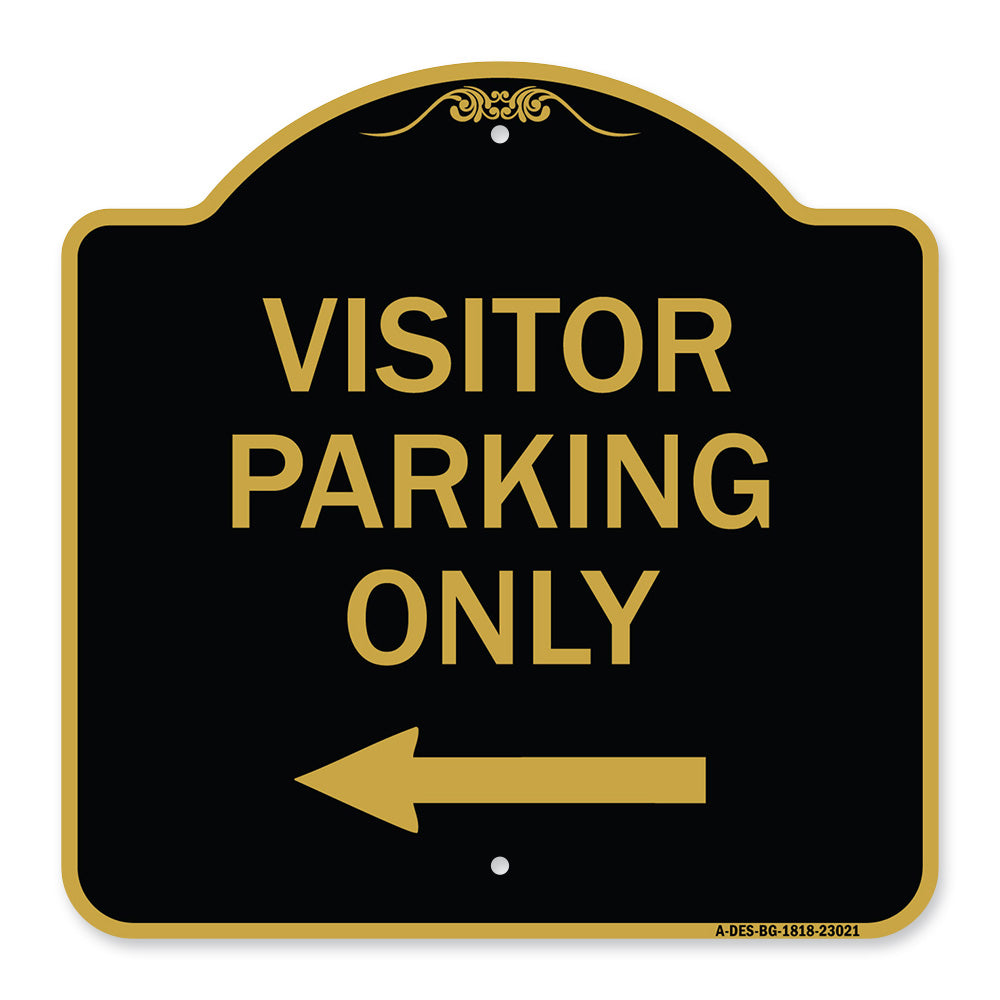 Reserved Parking Sign Visitor Parking Only (With Left Arrow)