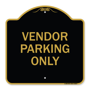 Reserved Parking Sign Vendor Parking Only