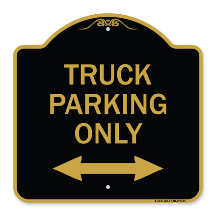 Reserved Parking Sign Truck Parking Only with Bidirectional Arrow