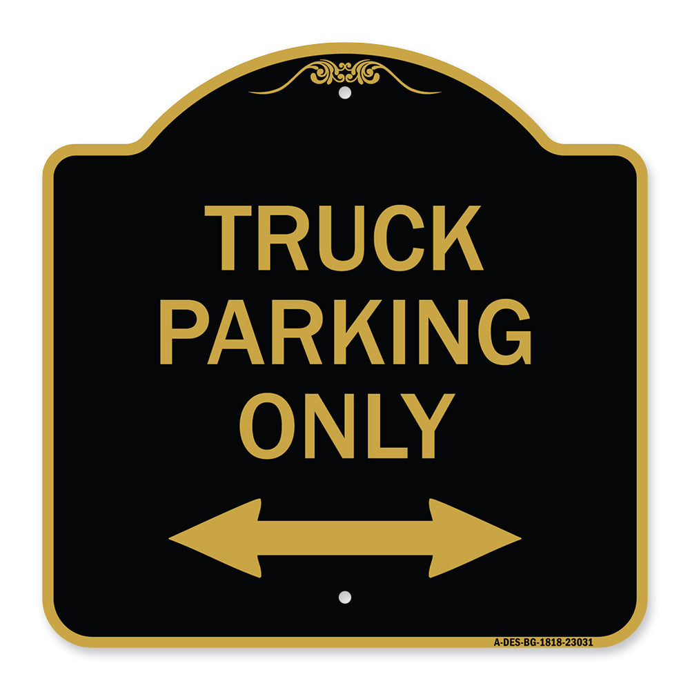 Reserved Parking Sign Truck Parking Only with Bidirectional Arrow