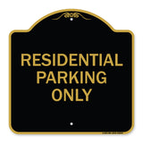 Reserved Parking Sign Residential Parking Only