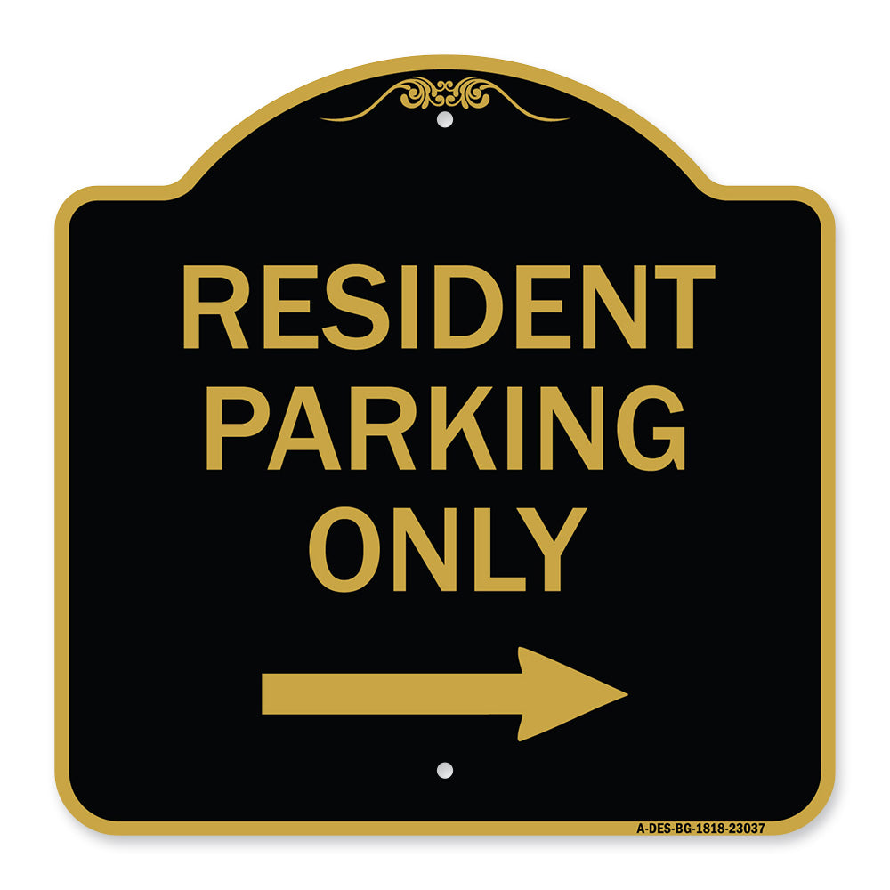 Reserved Parking Sign Resident Parking Only (With Right Arrow)