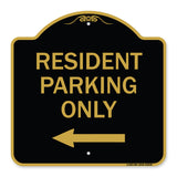 Reserved Parking Sign Resident Parking Only (With Left Arrow)