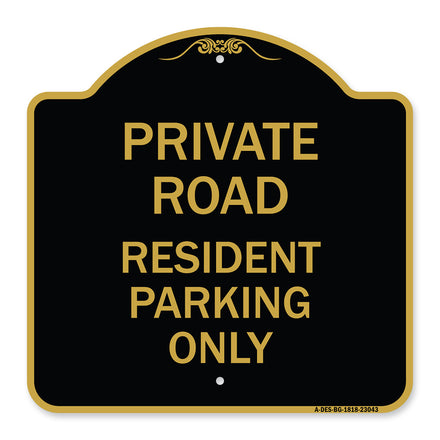 Reserved Parking Sign Private Road - Resident Parking Only