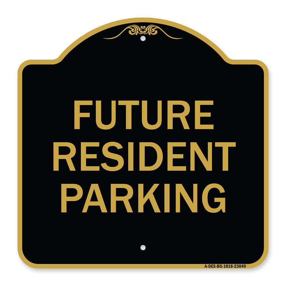 Reserved Parking Sign Future Resident Parking