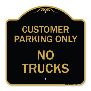 Reserved Parking Sign Customer Parking Only No Trucks