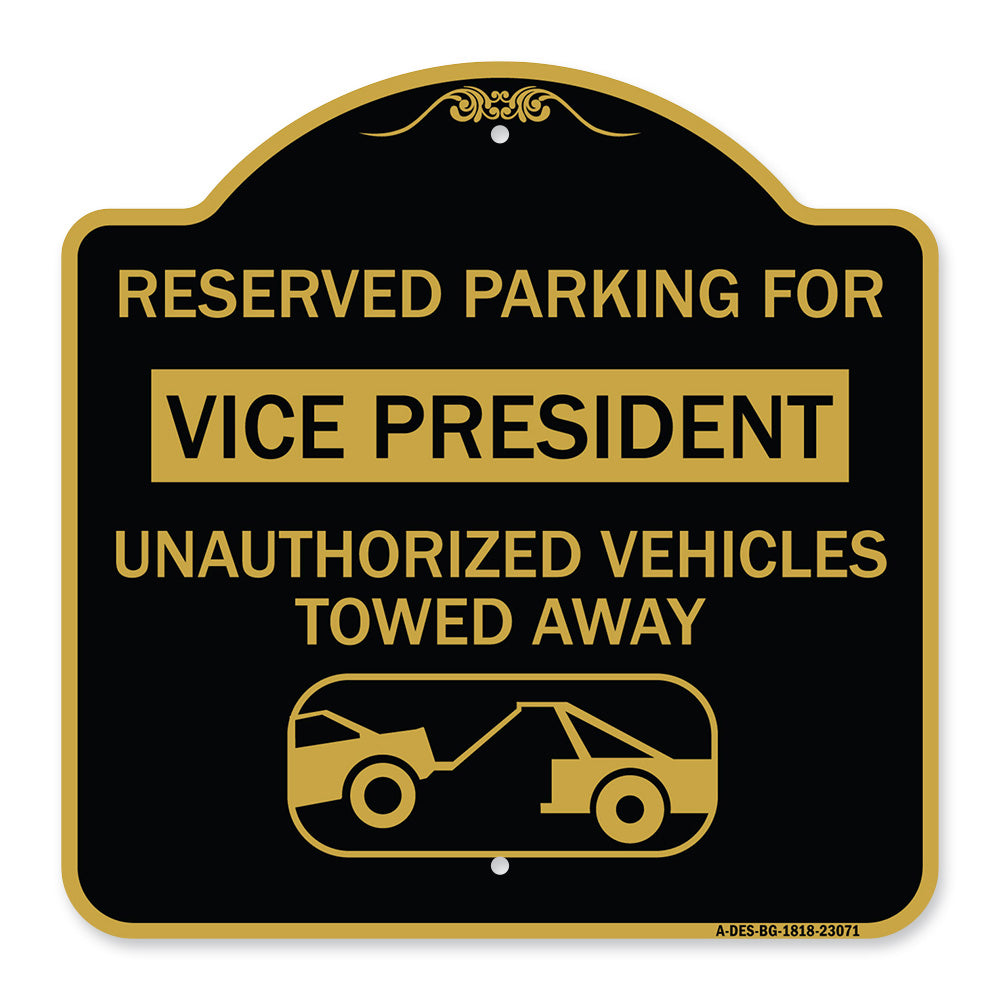 Reserved Parking for Vice President Unauthorized Vehicles Towed Away (With Car Tow Graphic)