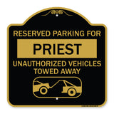 Reserved Parking for Priest Unauthorized Vehicles Towed Away (With Tow Away Graphic)