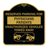 Reserved Parking for Physicians' Patients Unauthorized Vehicles Towed Away