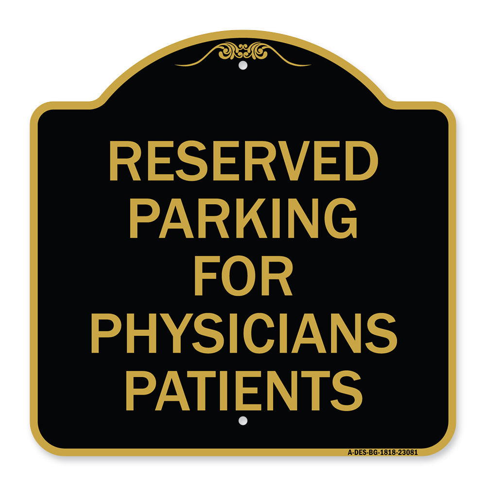 Reserved Parking for Physicians Patients