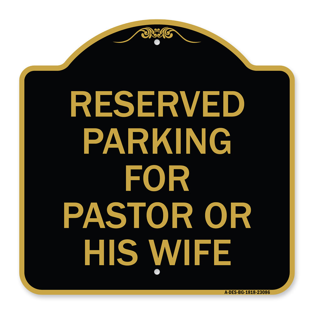 Reserved Parking for Pastor or His Wife